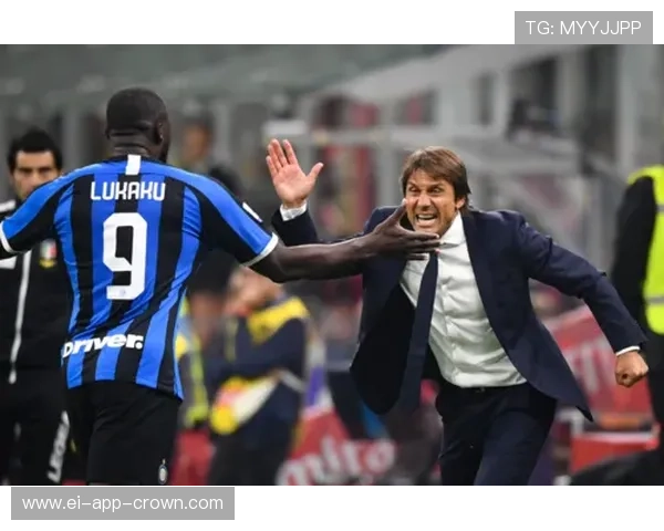 孔蒂执教国米期间表现稳健，带队竞争力持续提升